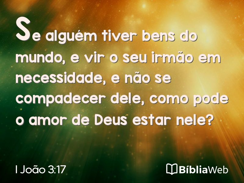 I João 3:17 em imagem para compartilhar