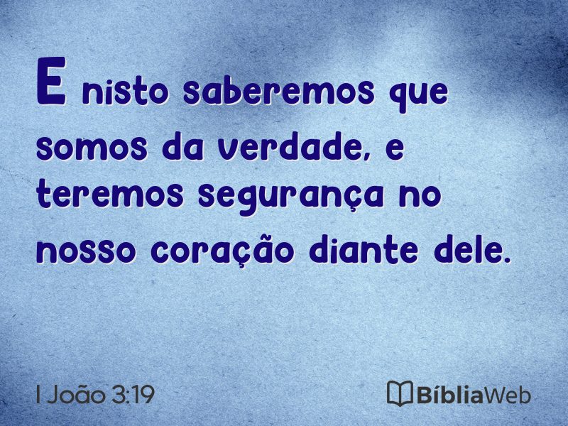 I João 3:19 em imagem para compartilhar