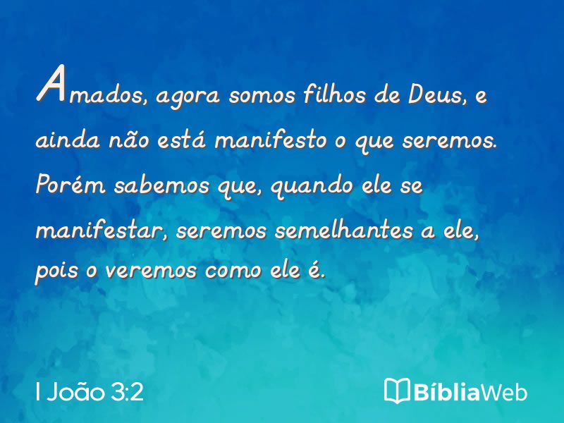 I João 3:2 em imagem para compartilhar