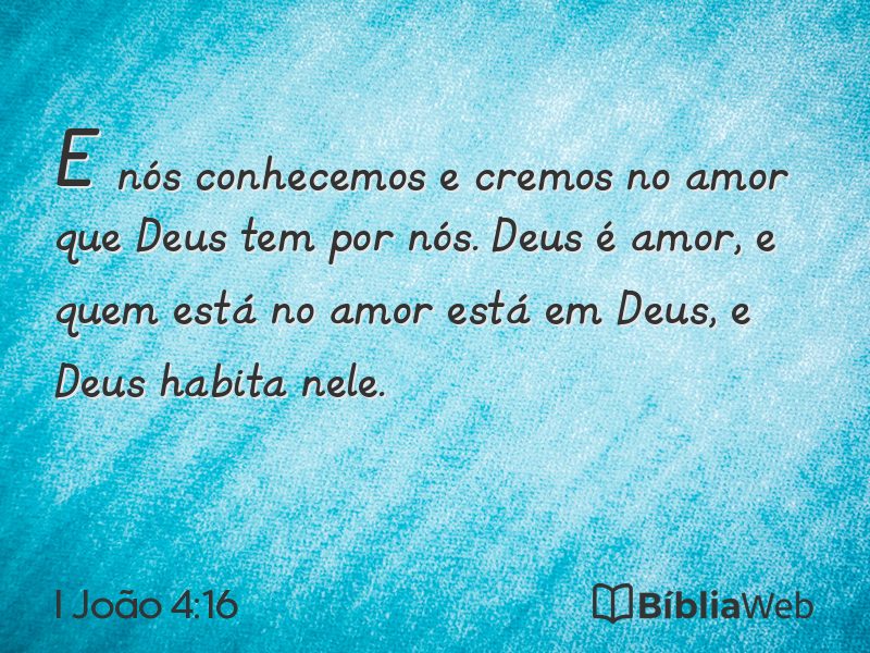 I João 4:16 em imagem para compartilhar