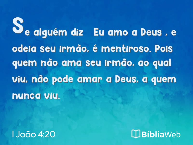 I João 4:20 em imagem para compartilhar