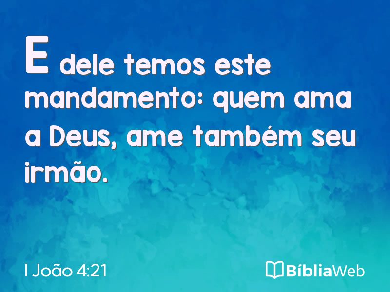 I João 4:21 em imagem para compartilhar