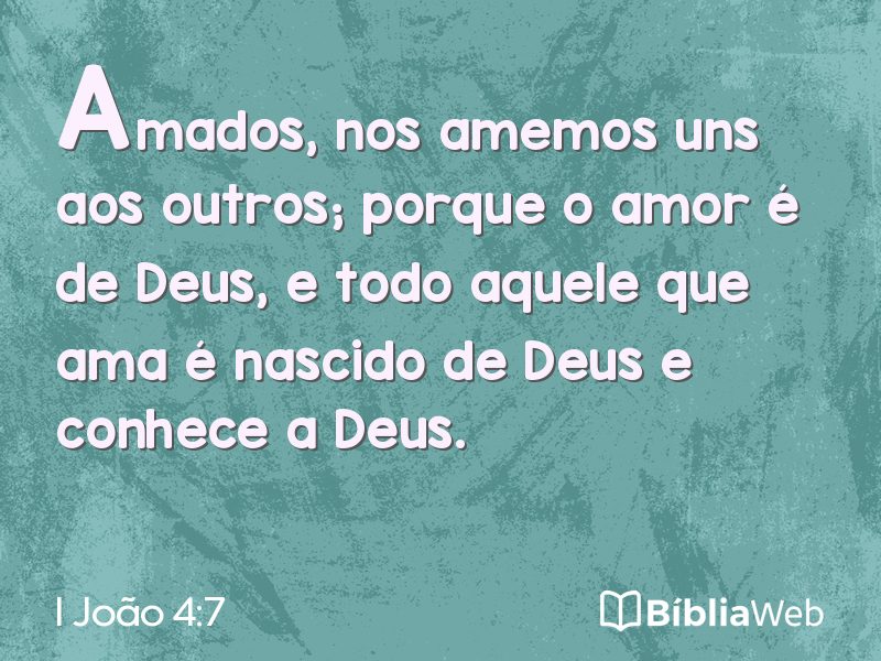 I João 4:7 em imagem para compartilhar