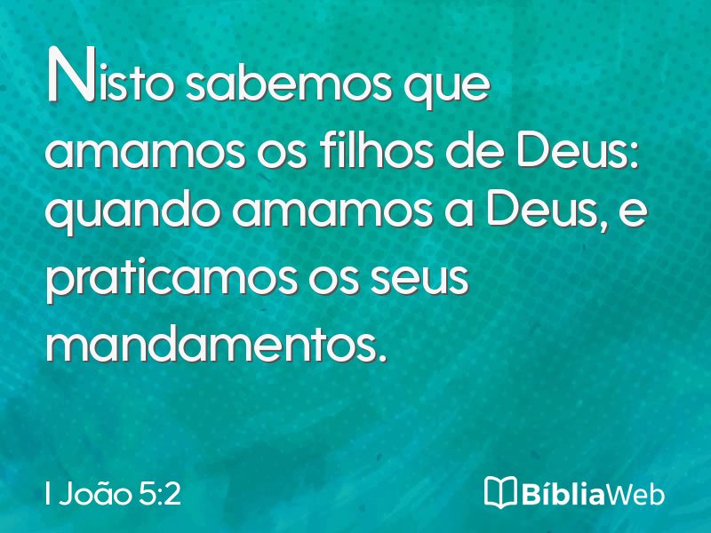 I João 5:2 em imagem para compartilhar