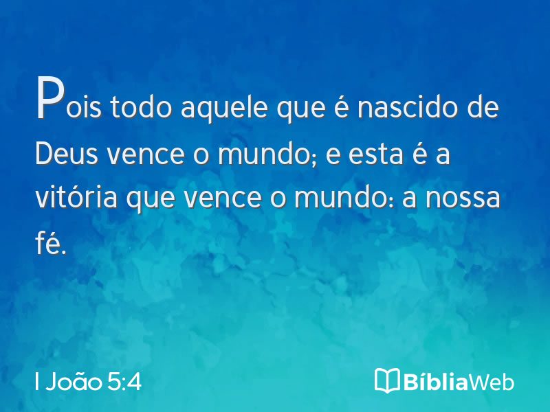 I João 5:4 em imagem para compartilhar
