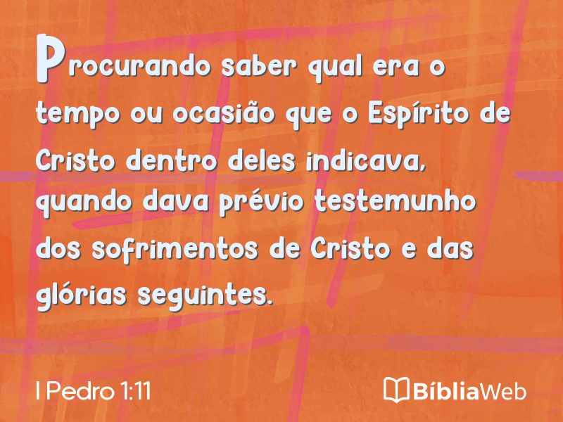 I Pedro 1:11 em imagem para compartilhar