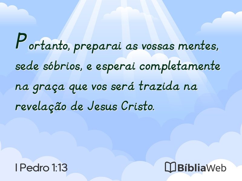 I Pedro 1:13 em imagem para compartilhar