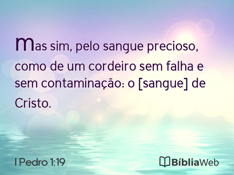 I Pedro 1:19 em imagem para compartilhar
