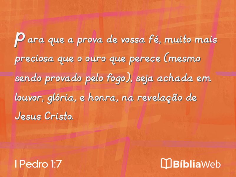 I Pedro 1:7 em imagem para compartilhar