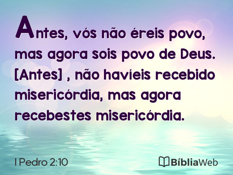 I Pedro 2:10 em imagem para compartilhar