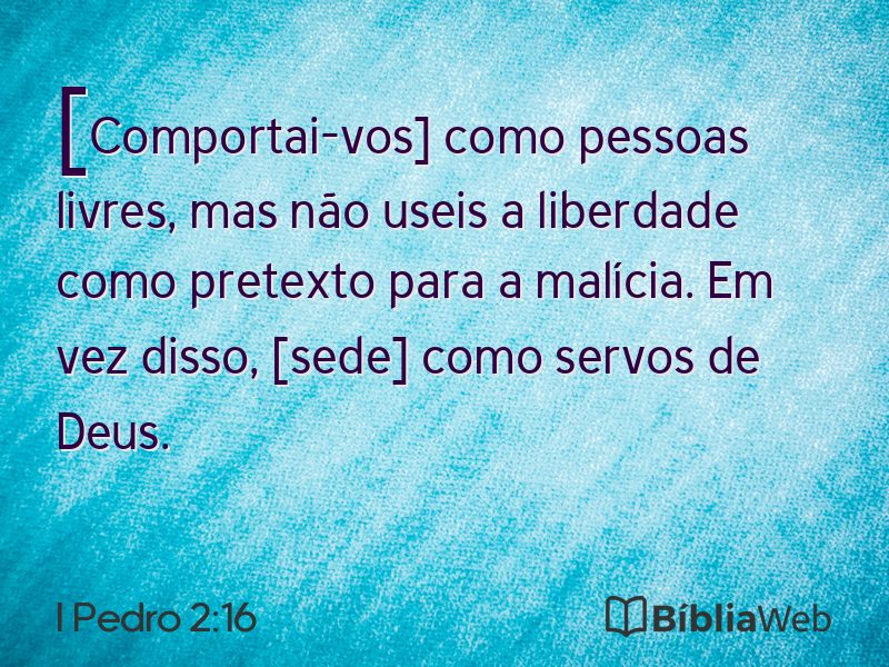 I Pedro 2:16 em imagem para compartilhar