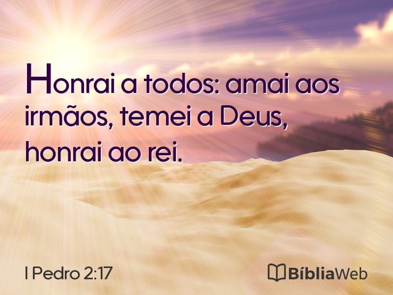 I Pedro 2:17 em imagem para compartilhar