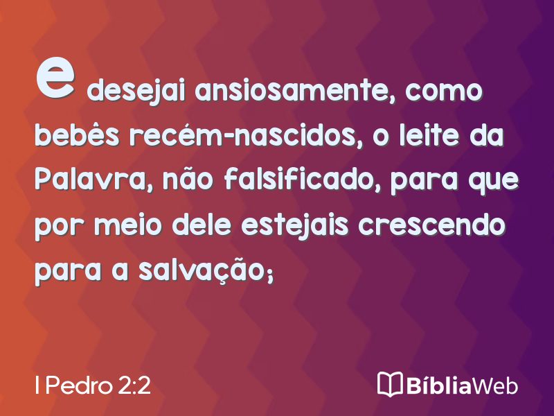 I Pedro 2:2 em imagem para compartilhar