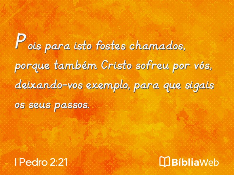 I Pedro 2:21 em imagem para compartilhar