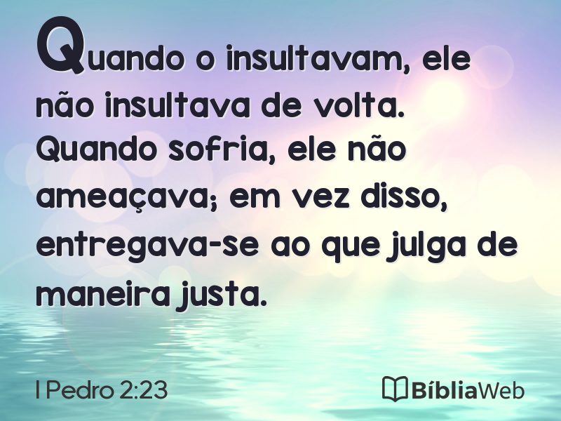 I Pedro 2:23 em imagem para compartilhar