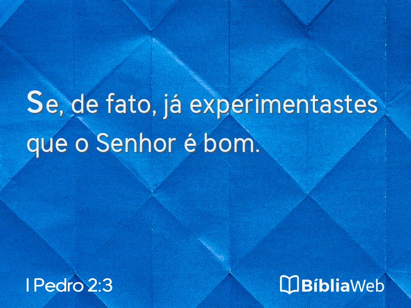 I Pedro 2:3 em imagem para compartilhar