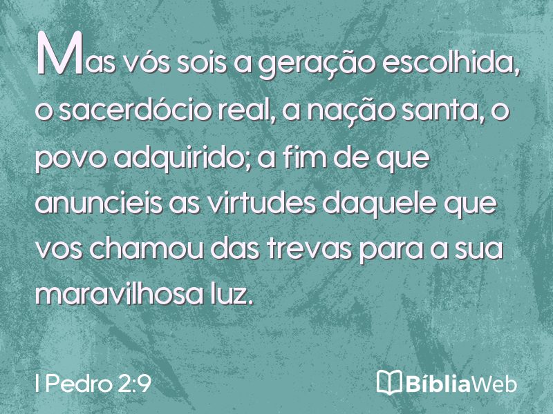 I Pedro 2:9 em imagem para compartilhar