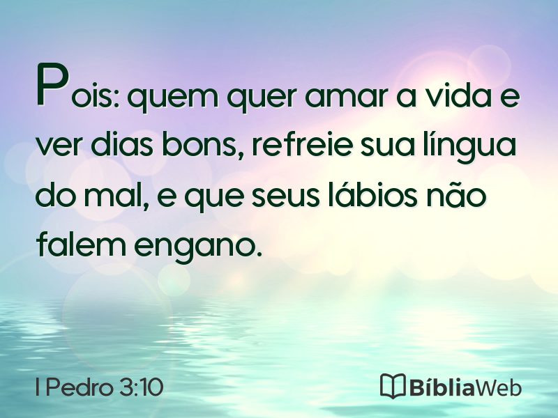 I Pedro 3:10 em imagem para compartilhar