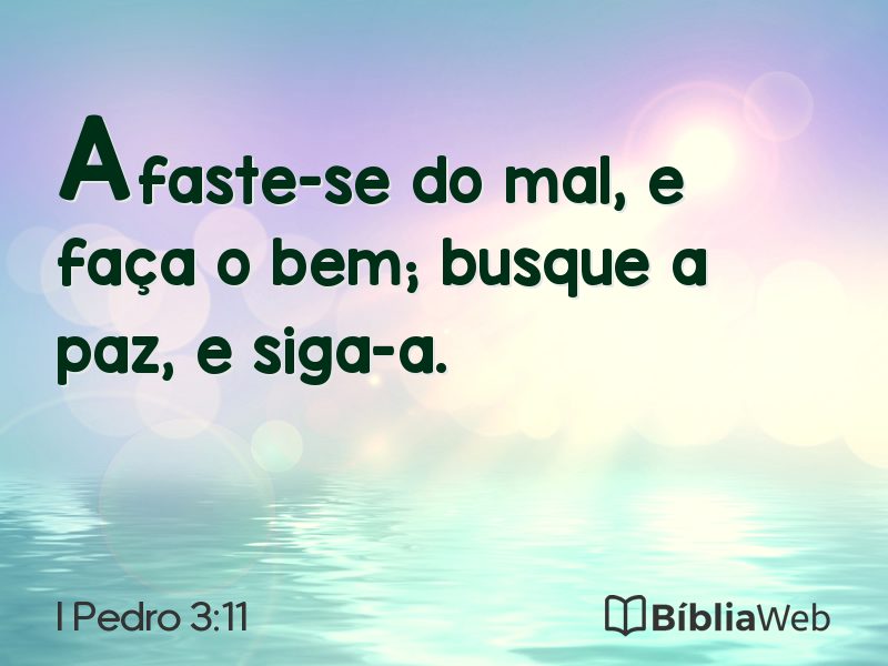 I Pedro 3:11 em imagem para compartilhar