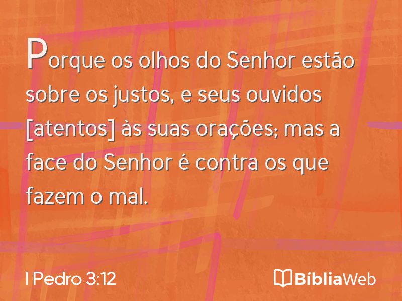I Pedro 3:12 em imagem para compartilhar
