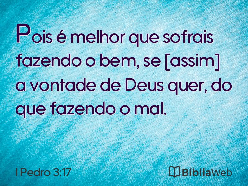 I Pedro 3:17 em imagem para compartilhar