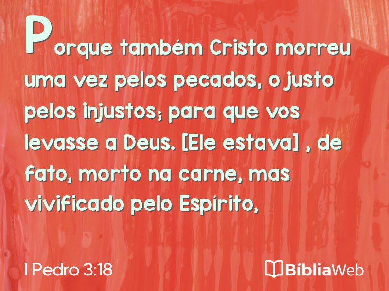 I Pedro 3:18 em imagem para compartilhar