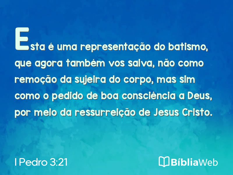 I Pedro 3:21 em imagem para compartilhar