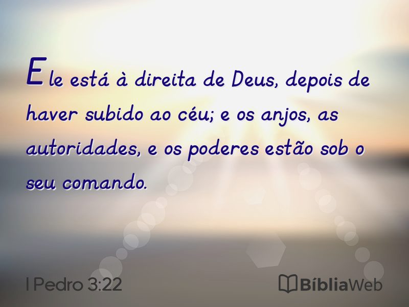 I Pedro 3:22 em imagem para compartilhar