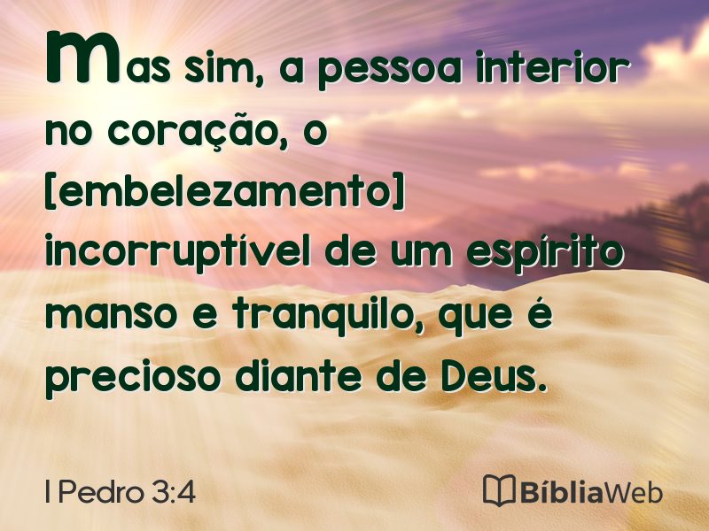 I Pedro 3:4 em imagem para compartilhar