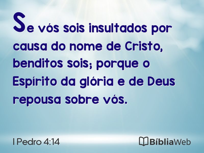 I Pedro 4:14 em imagem para compartilhar