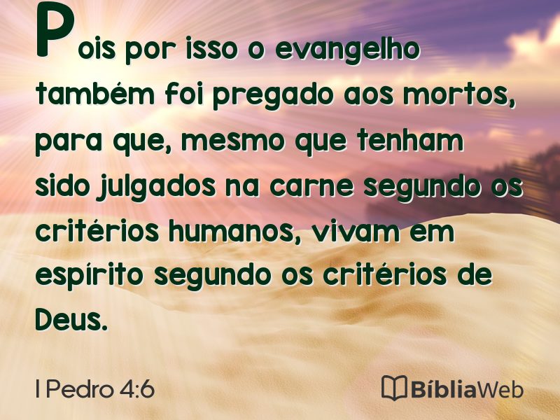 I Pedro 4:6 em imagem para compartilhar