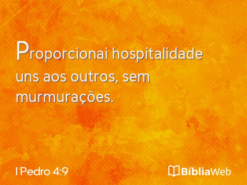 I Pedro 4:9 em imagem para compartilhar