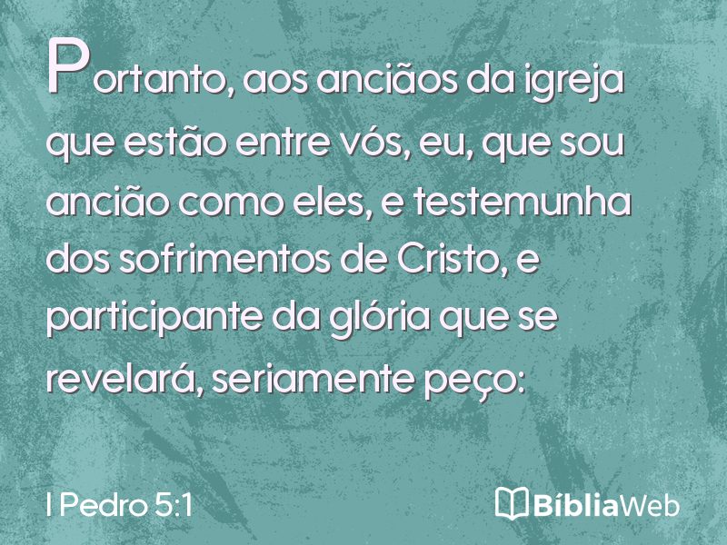 I Pedro 5:1 em imagem para compartilhar