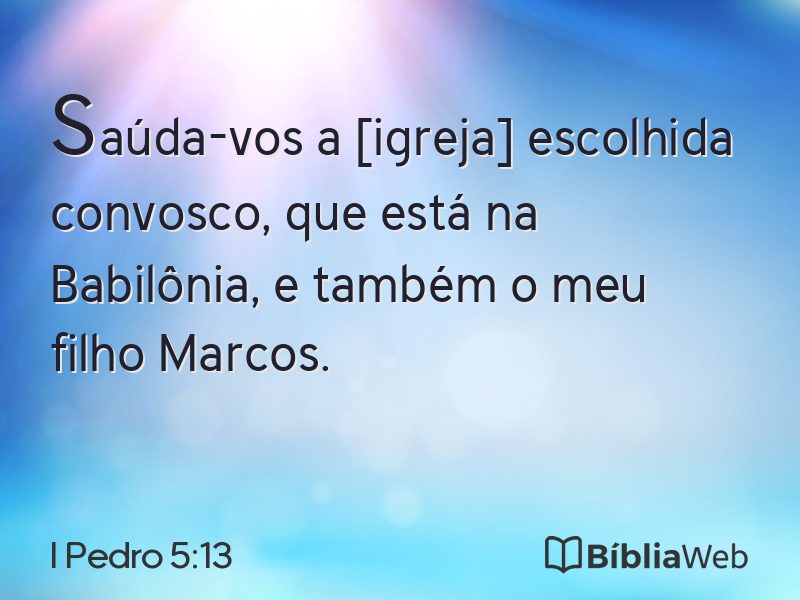 I Pedro 5:13 em imagem para compartilhar