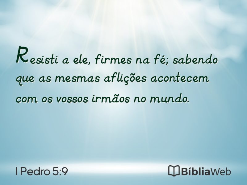 I Pedro 5:9 em imagem para compartilhar