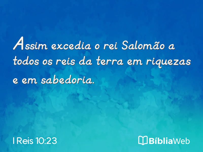 I Reis 10:23 em imagem para compartilhar