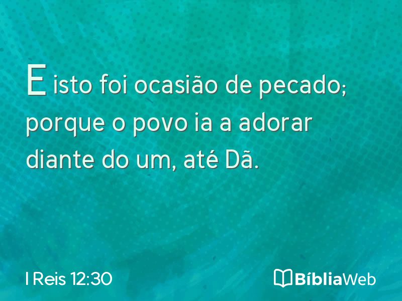 I Reis 12:30 em imagem para compartilhar