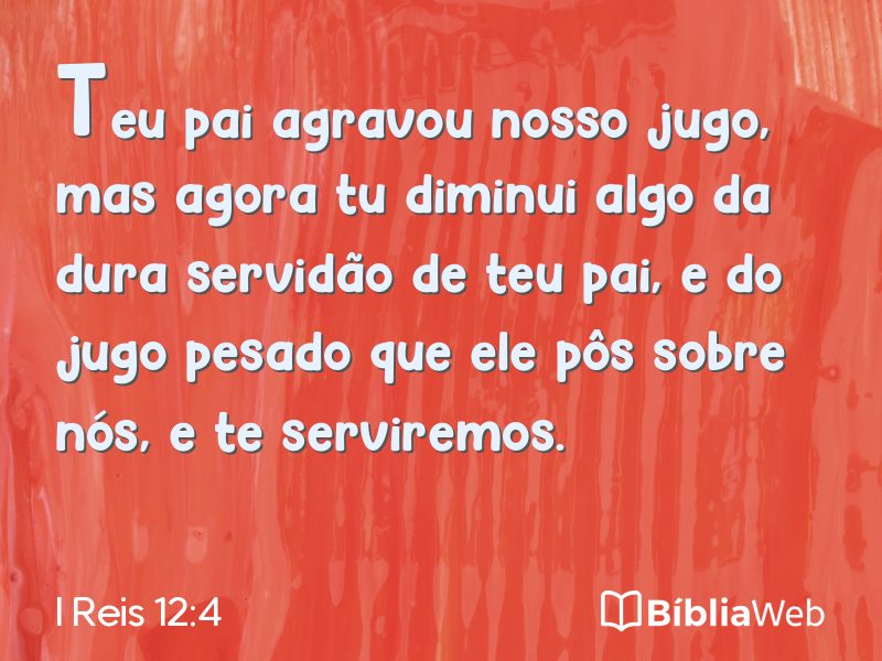 I Reis 12:4 em imagem para compartilhar
