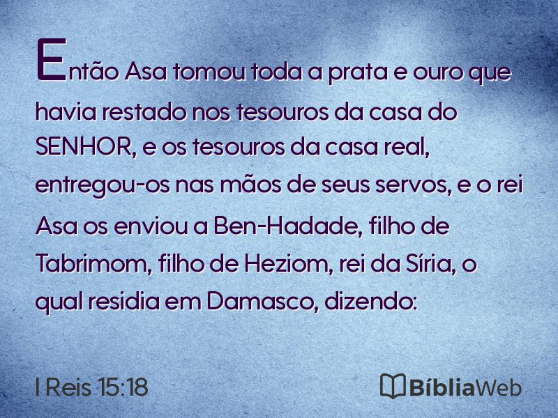 I Reis 15:18 em imagem para compartilhar