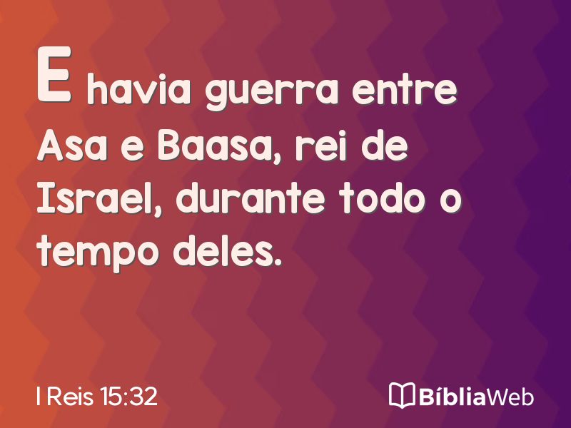 I Reis 15:32 em imagem para compartilhar