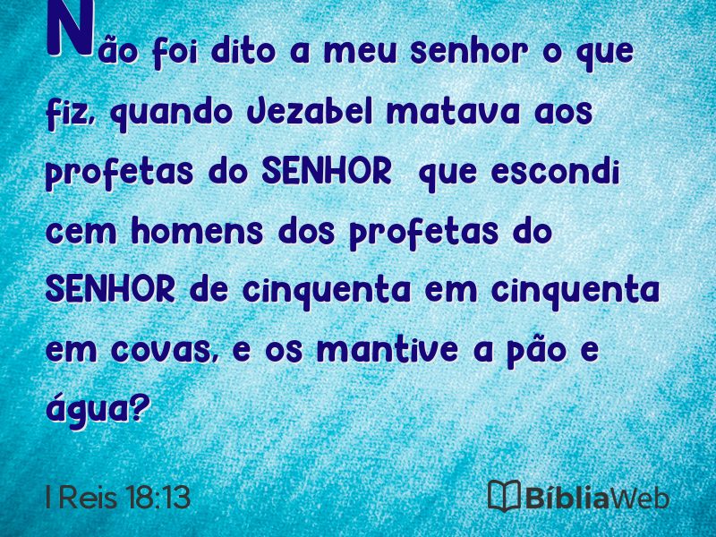 I Reis 18:13 em imagem para compartilhar