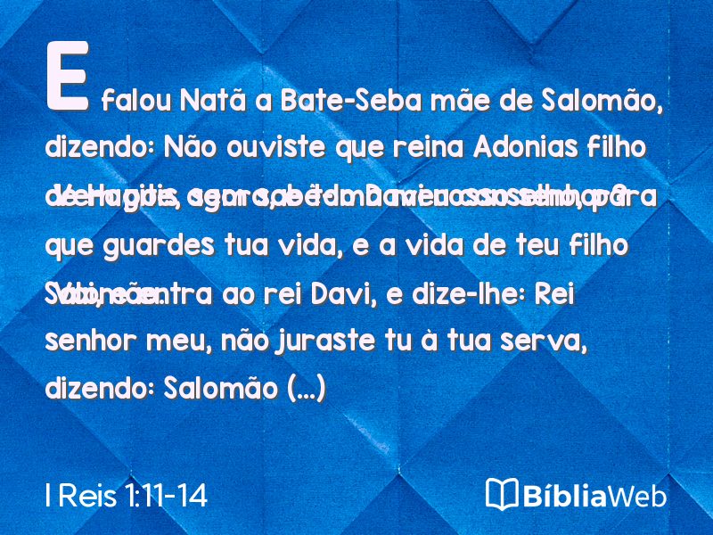 I Reis 1:11-14 em imagem para compartilhar