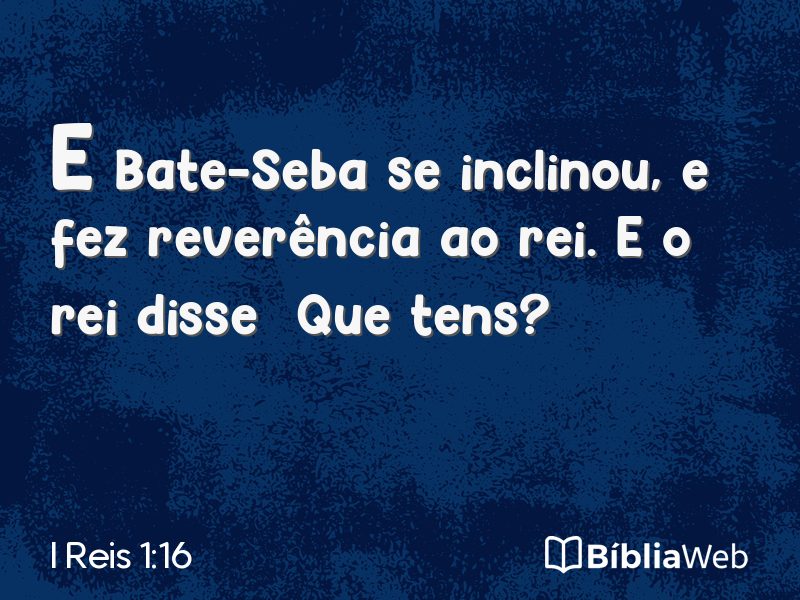 I Reis 1:16 em imagem para compartilhar