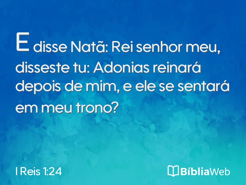 I Reis 1:24 em imagem para compartilhar