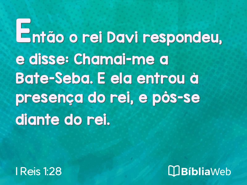 I Reis 1:28 em imagem para compartilhar