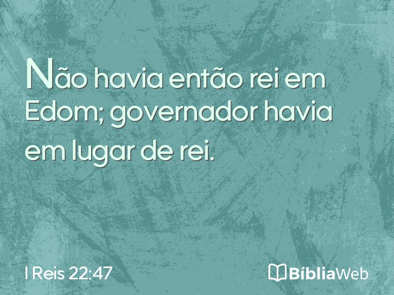 I Reis 22:47 em imagem para compartilhar