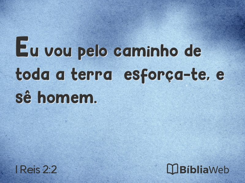 I Reis 2:2 em imagem para compartilhar