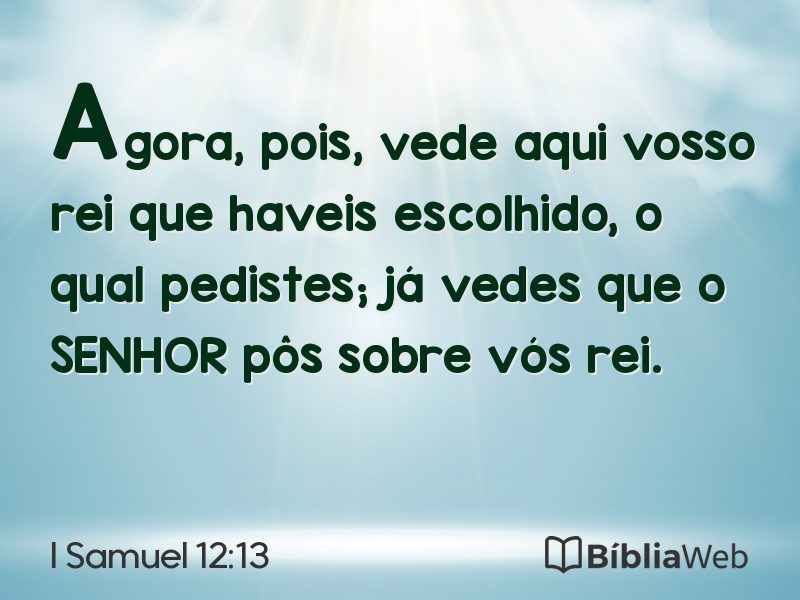 I Samuel 12:13 em imagem para compartilhar