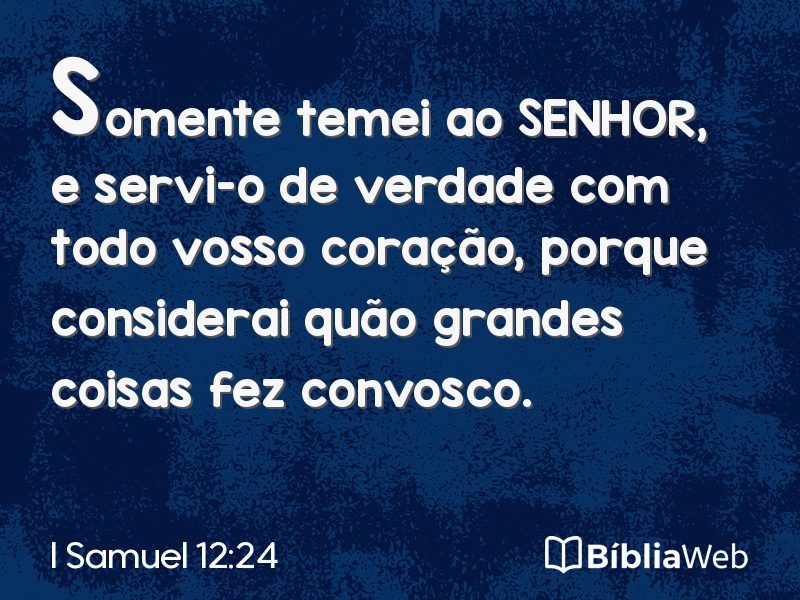 I Samuel 12:24 em imagem para compartilhar