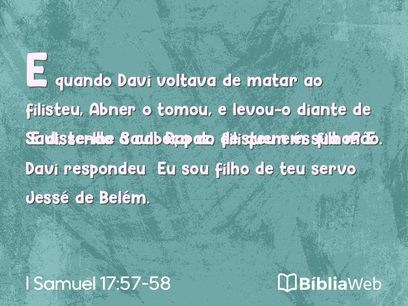 I Samuel 17:57-58 em imagem para compartilhar